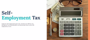Self-Employment Tax Guide: Know it, Calculate it & Save It